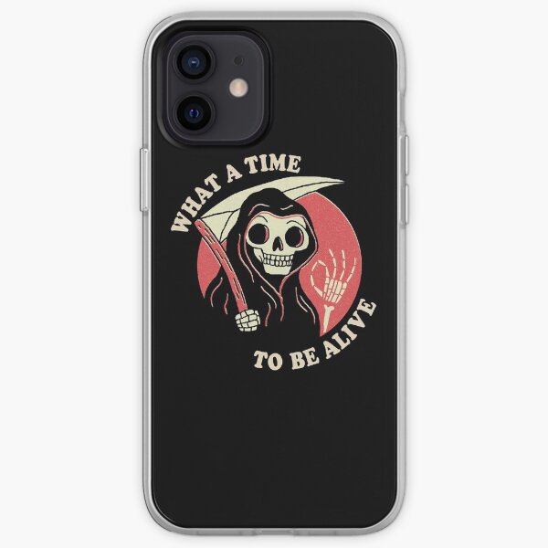 What A Time To Be Alive iPhone Soft Case