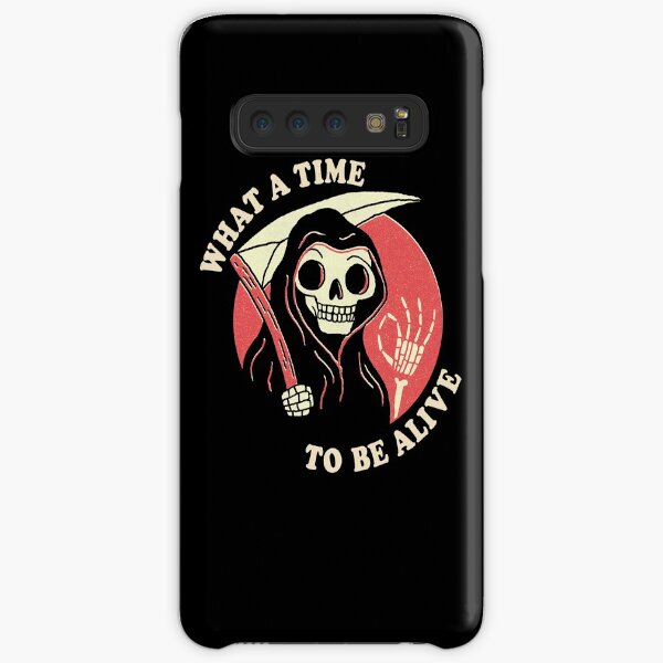 What A Time To Be Alive Samsung Galaxy Snap Case
