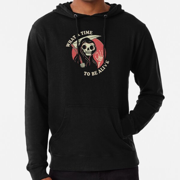 What A Time To Be Alive Lightweight Hoodie