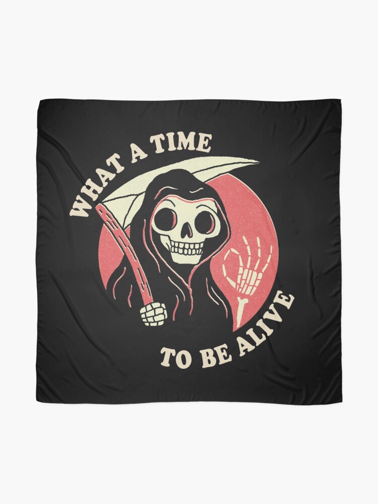 Alternate view of What A Time To Be Alive Scarf