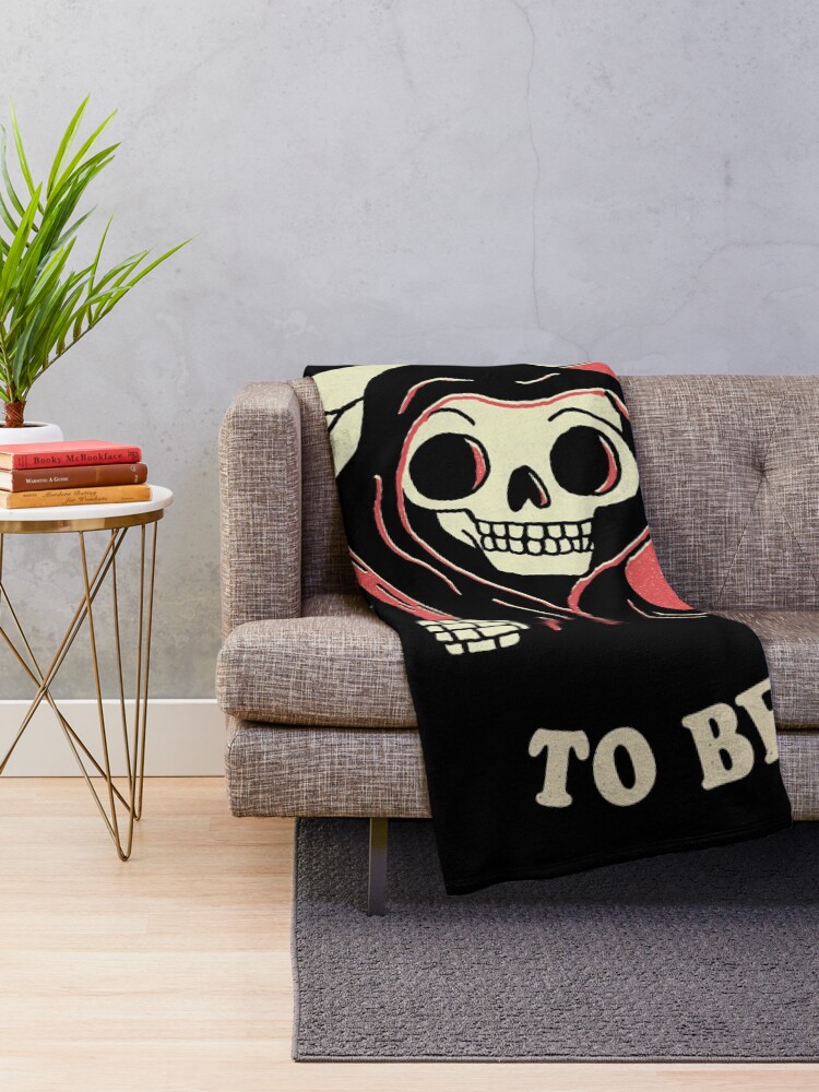 Alternate view of What A Time To Be Alive Throw Blanket