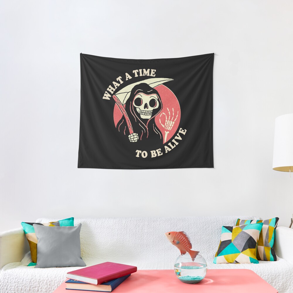 What A Time To Be Alive Tapestry