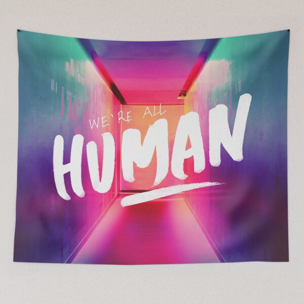 Item preview, WE'RE ALL HUMAN designed and sold by Skyler Orion X.
