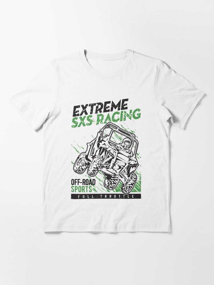 “Extreme SXS Racing” T-shirt by offroadstyles | Redbubble