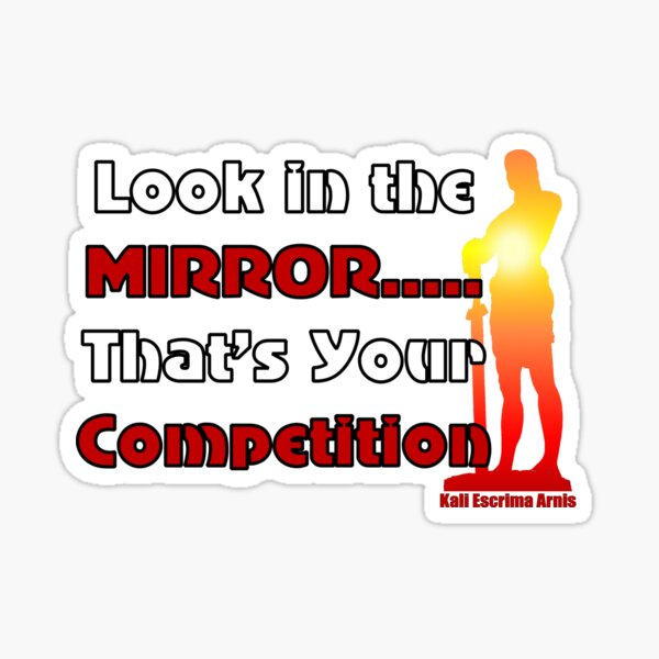 Motivational Quote - "Look in the Mirror" Sticker