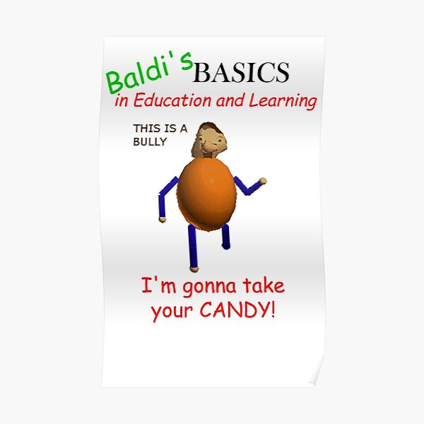 Baldi Basics Posters Redbubble - roblox id code baldi's base its a bully