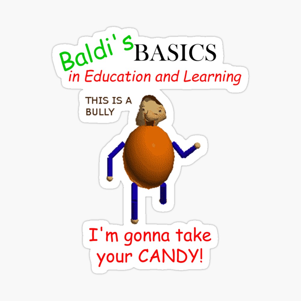 Baldi S Basics In Education And Learning The Bully Magnet By Inspired By Redbubble - bully roblox baldis basics