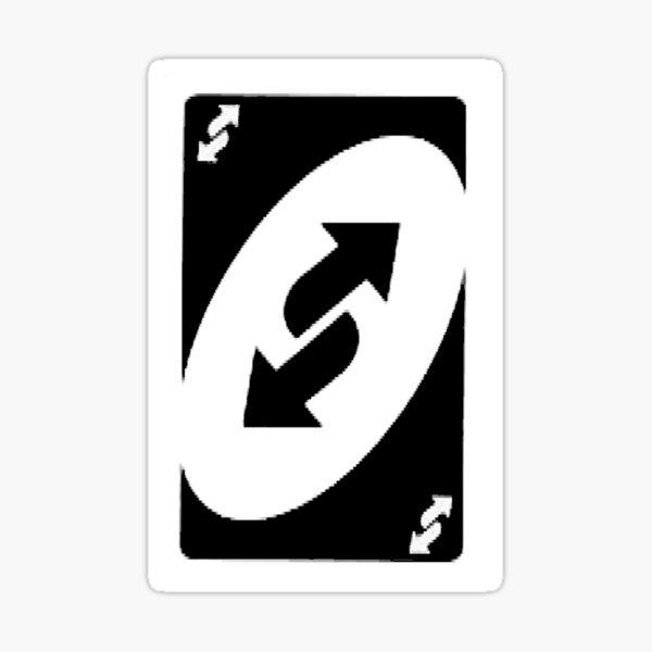 Uno Reverse Card Sticker for Sale by Briela Rio