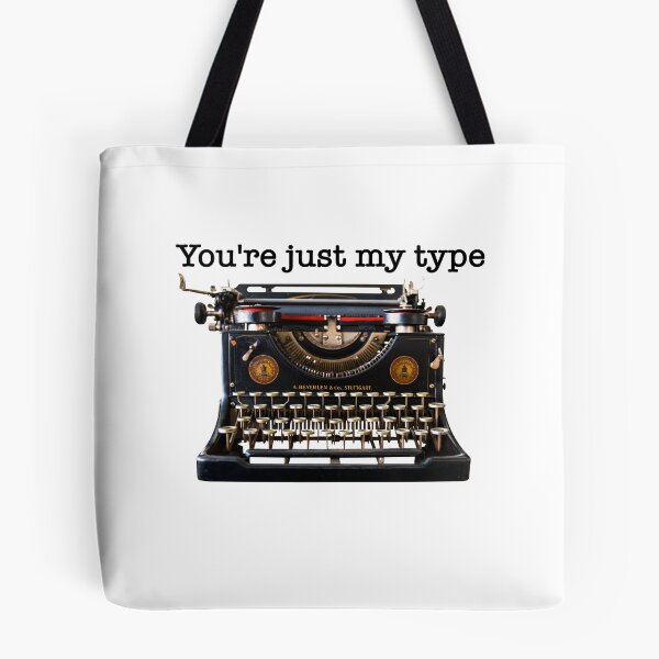 Item preview, Valentine's day gift, just my type, typewriter nostalgic vintage designed and sold by TShirtTiger.