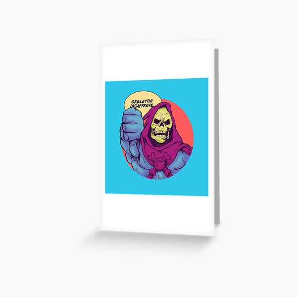 Skeletor disapprove Greeting Card
