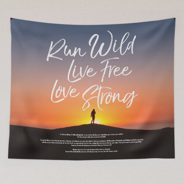 Item preview, Run Wild. Live Free. Love Strong. Reprise (ii) designed and sold by Skyler Orion X.