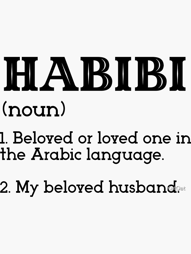 habibi means -MENACING