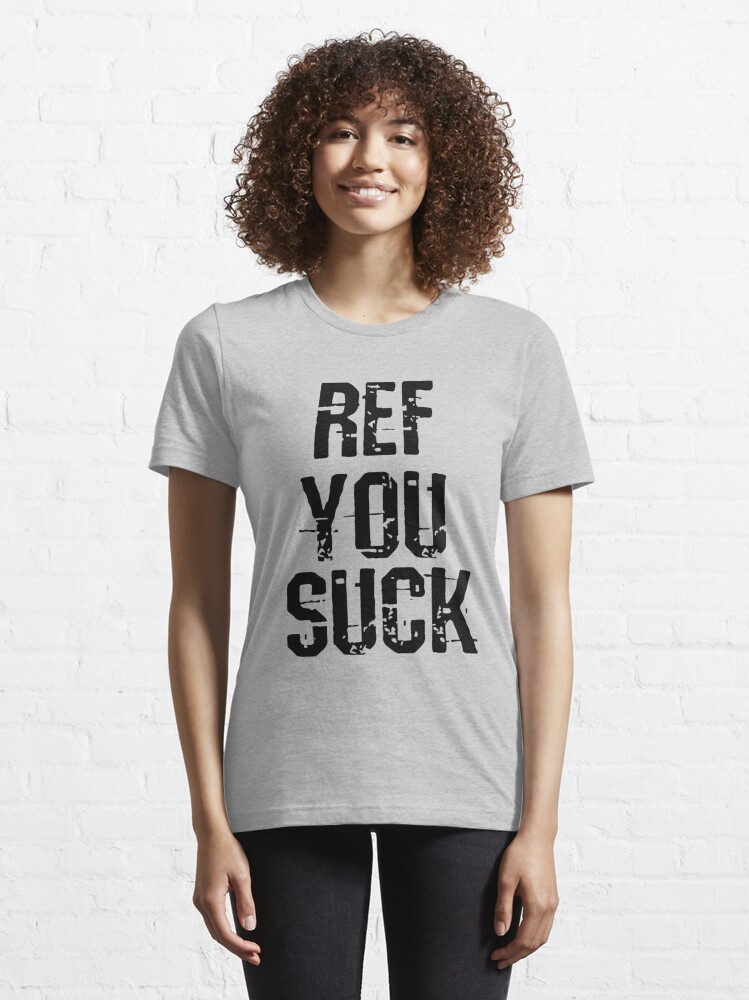 Ref You Suck - hockey referee t-shirt (black, red, or orange)