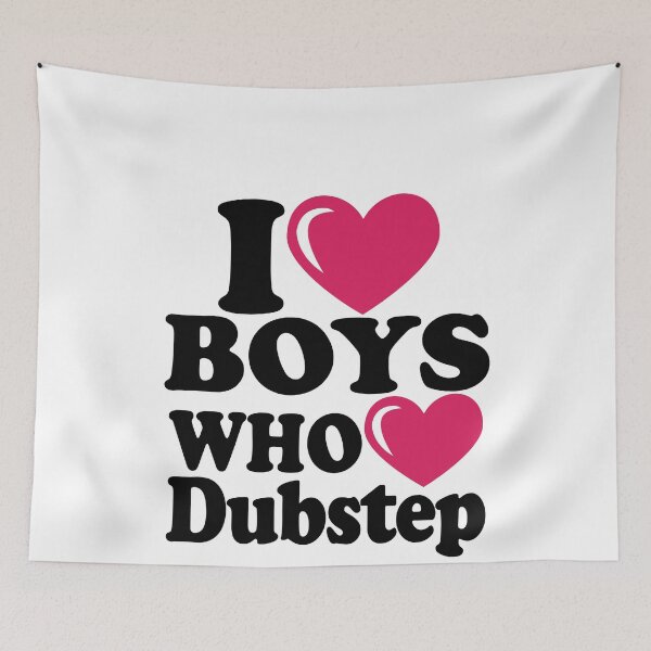 Item preview, I Love Boys Who Love Dubstep designed and sold by findgreatshirts.