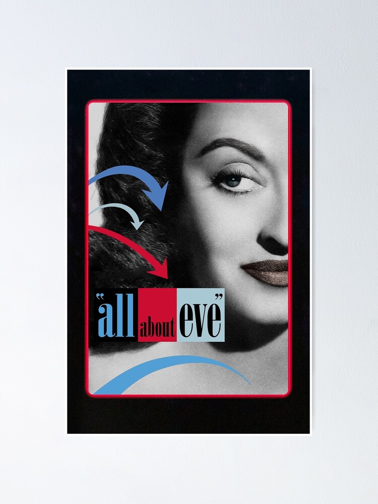 All About Eve 1950 Movie Poster Poster By Abrokeunikid Redbubble