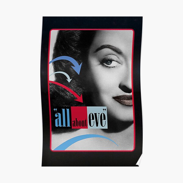 All About Eve 1950 Movie Poster Poster By Abrokeunikid Redbubble