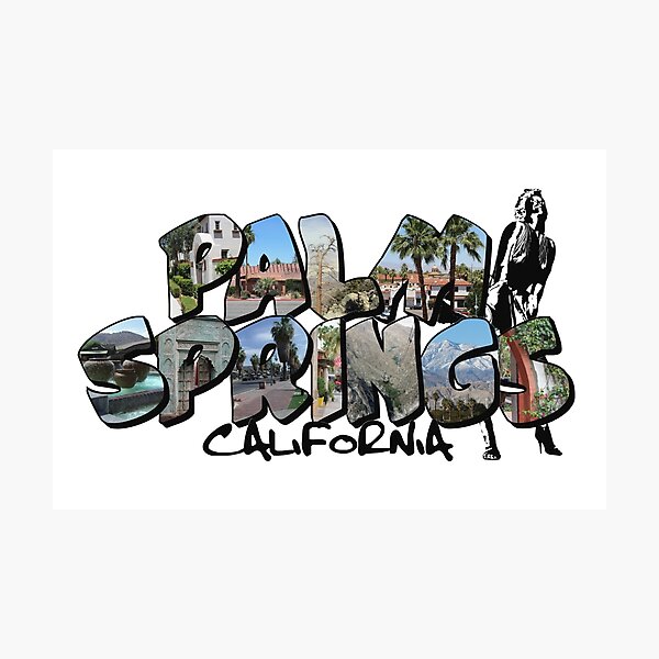 Big Letter Palm Springs California Photographic Print