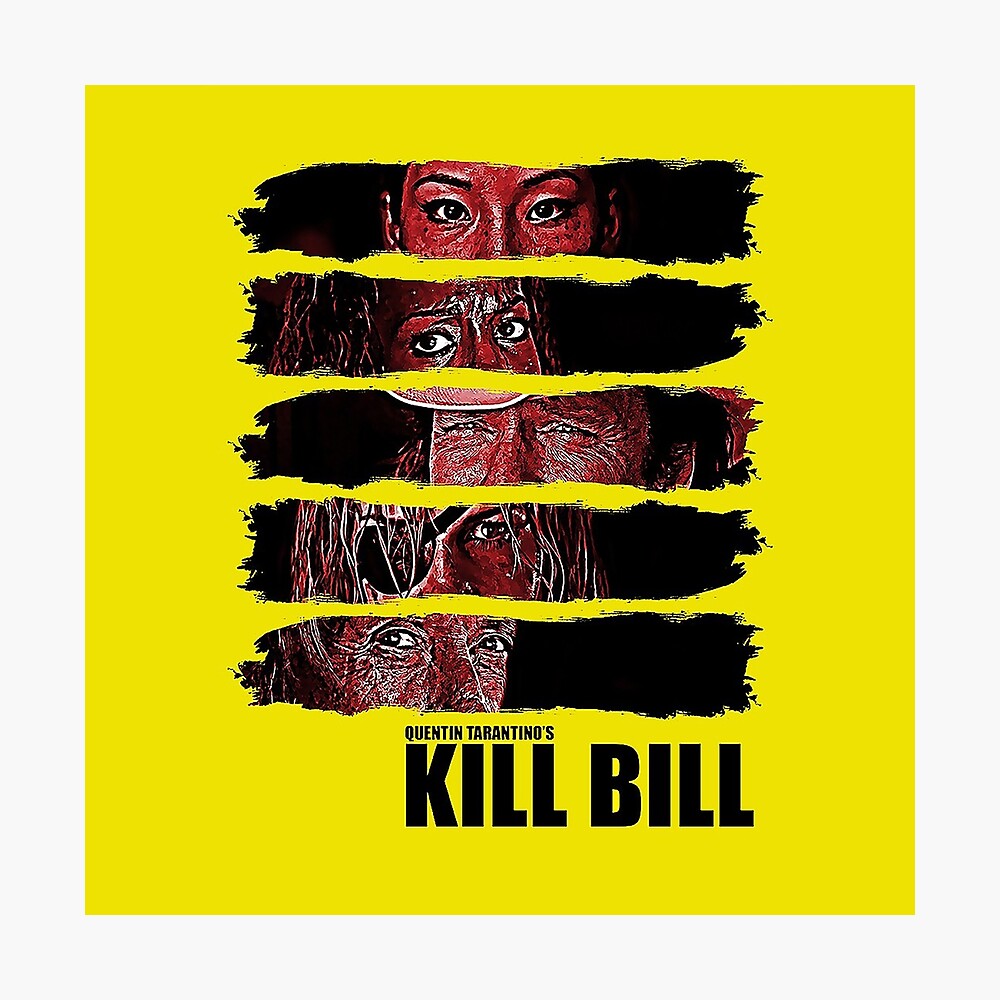 Cuantas Peliculas De Kill Bill Hay Póster «Gráfico de cartel de película de Kill Bill» de ABrokeUniKid |  Redbubble