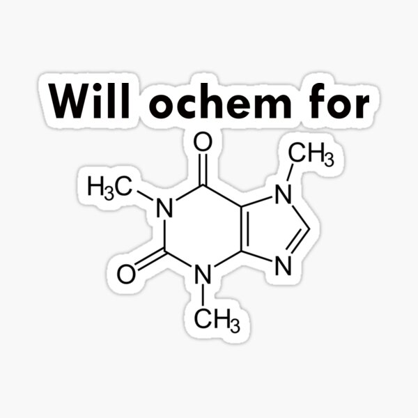 Item preview, Ich werde organische Chemie für Koffein machen designed and sold by thermoproteus.