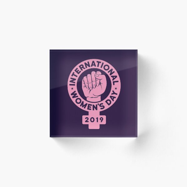 International Women's Day 2019 Acrylic Block