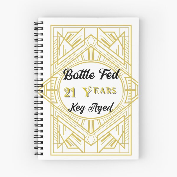 Item preview, Bottle Fed Keg Aged 21st birthday  designed and sold by Activi-Tees.