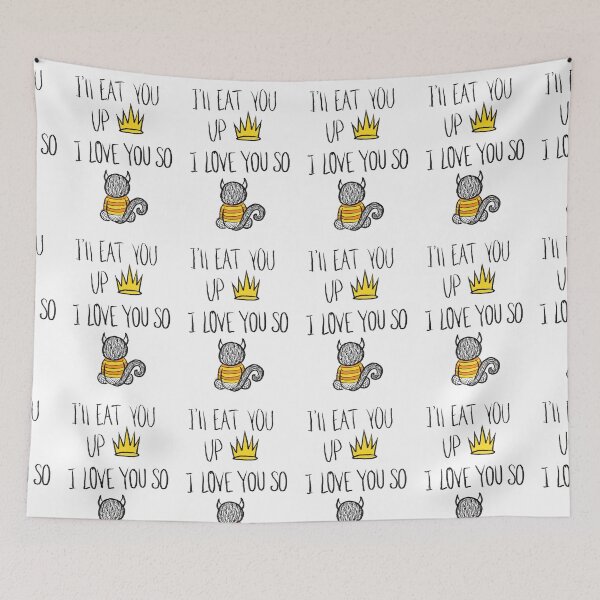 Item preview, Where the Wild Things Are I'll Eat You Up I Love You SoWhere designed and sold by Hallie Odom.