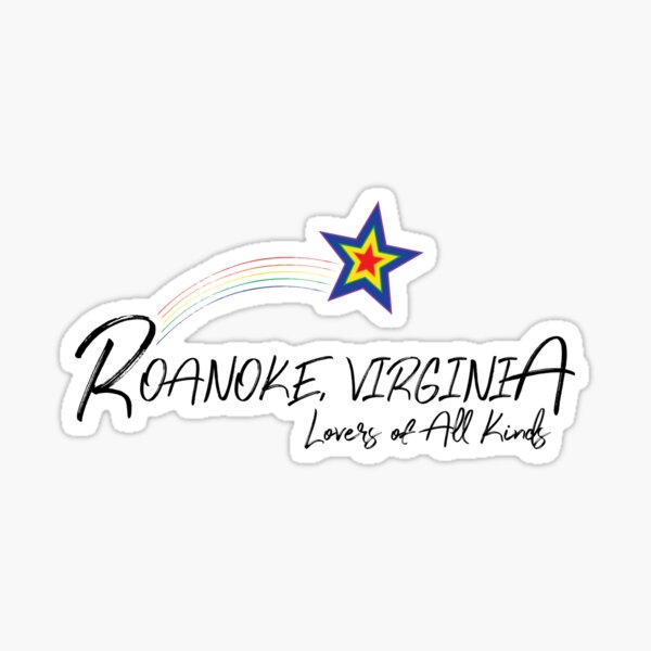 Roanoke, Virginia. Lovers of All Kinds Sticker