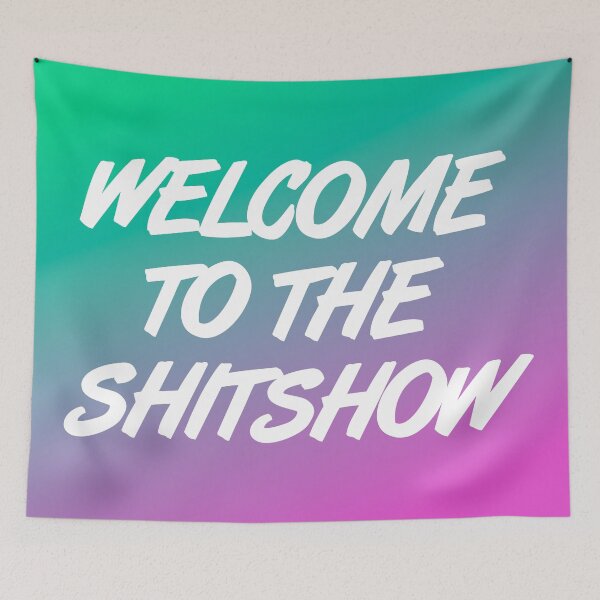 Aperçu de l'œuvre Bienvenue dans le shitshow créée et vendue par synthesizer.