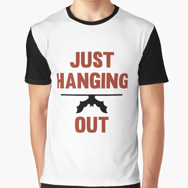 Just hanging out Graphic T-Shirt