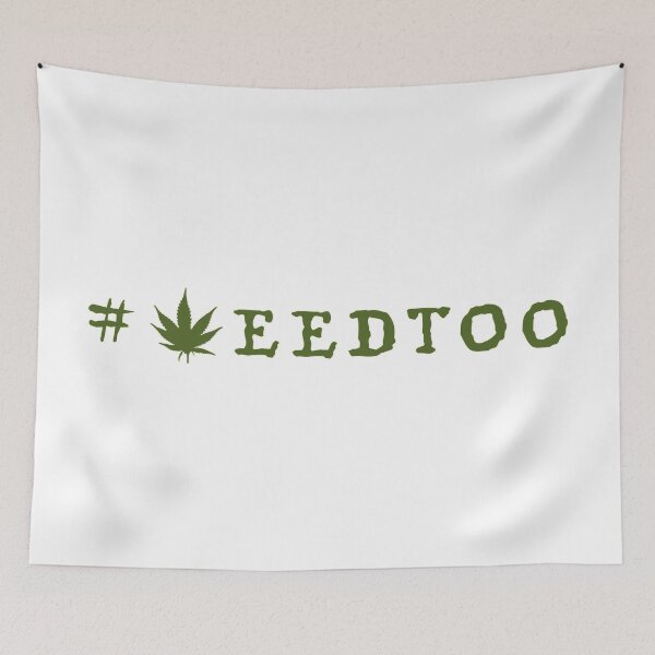 Item preview, #weedtoo designed and sold by Val Goretsky.