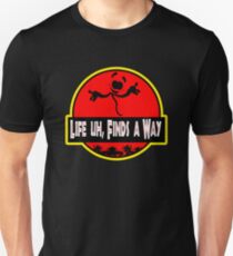 Life uh, Finds a Way Unisex T-Shirt