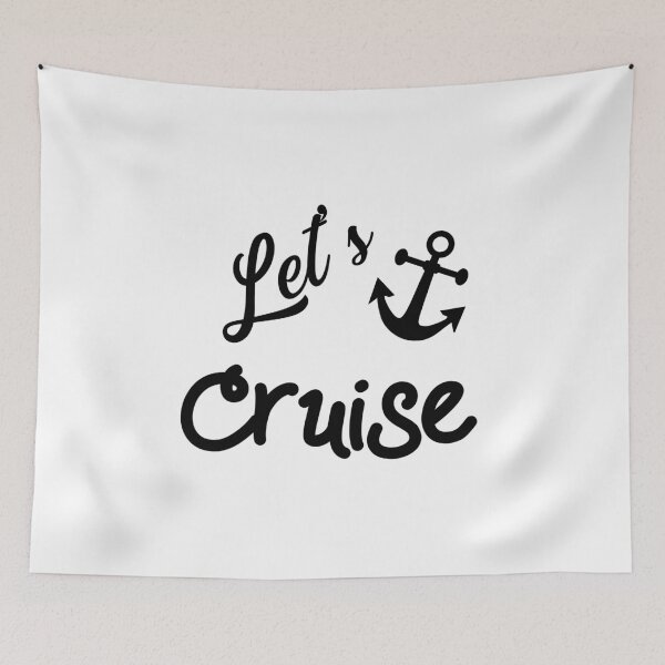 Item preview, Lets Cruise with Nautical Anchor designed and sold by Coastal-Designs.