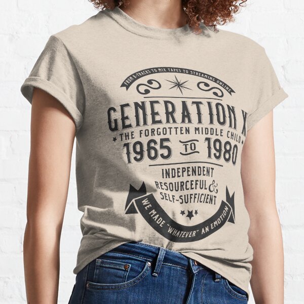 Generation X: The Middle Child Classic T-Shirt