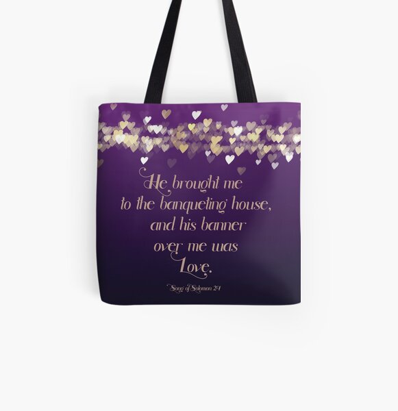 His Banner Over Me Is Love Tote Bag His Banner Over Me Is Love Tote Bag