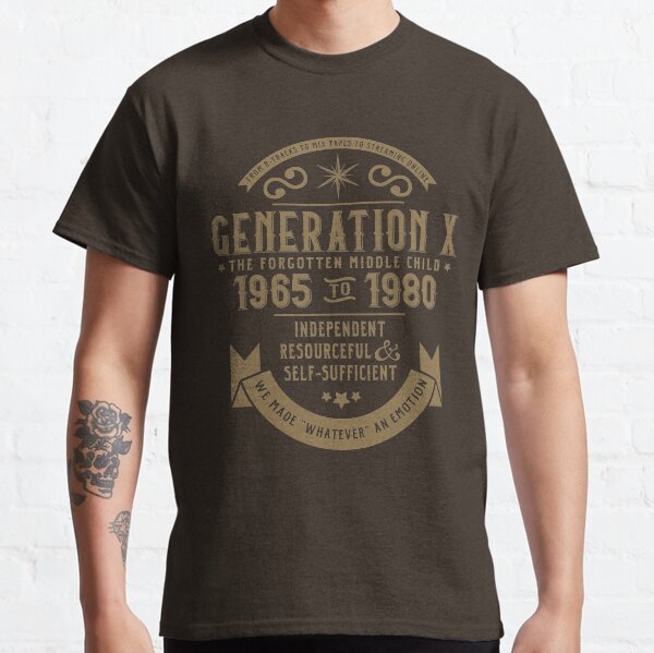 Generation X: The Golden Middle Child Classic T-Shirt