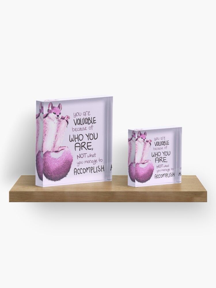 Alternate view of "You are Valuable Because of WHO YOU ARE" Flying Squirrel Acrylic Block