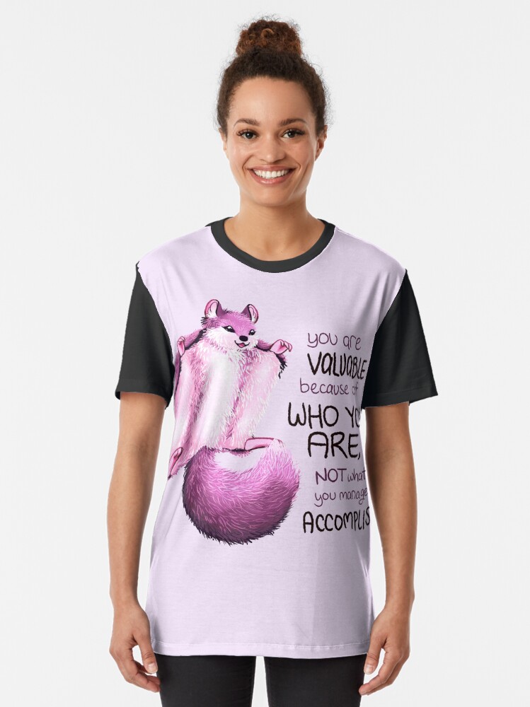 Alternate view of "You are Valuable Because of WHO YOU ARE" Flying Squirrel Graphic T-Shirt