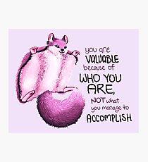 "You are Valuable Because of WHO YOU ARE" Flying Squirrel Photographic Print