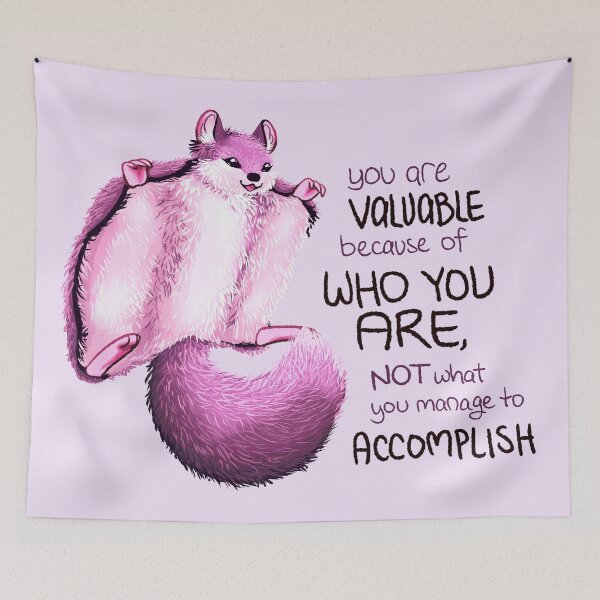 Item preview, "You are Valuable Because of WHO YOU ARE" Flying Squirrel designed and sold by thelatestkate.