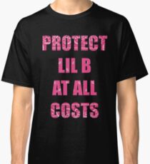 PROTECT LIL B Classic T-Shirt
