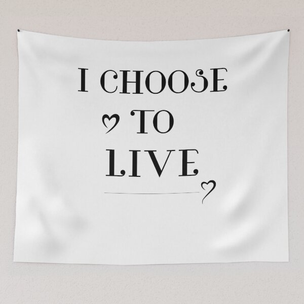 Item preview, I CHOOSE TO LIVE designed and sold by R.U BOLD.