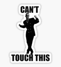 CAN'T TOUCH THIS Sticker