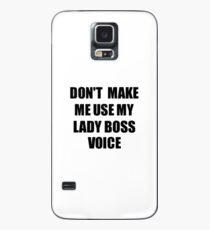 Lady Boss Coworker Gift Idea Funny Gag For Job Don't Make Me Use My Voice Hülle & Skin für Samsung Galaxy