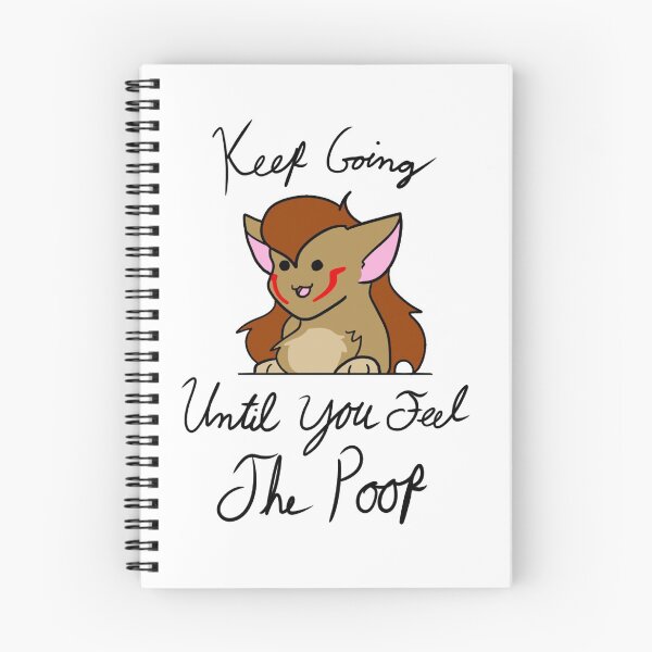 Item preview, Keep Going Until You Feel The Poop designed and sold by TsukasaFan.