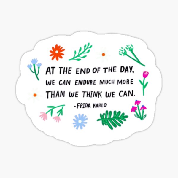 Citation de Frida Khalo: "En fin de journée ..." Sticker