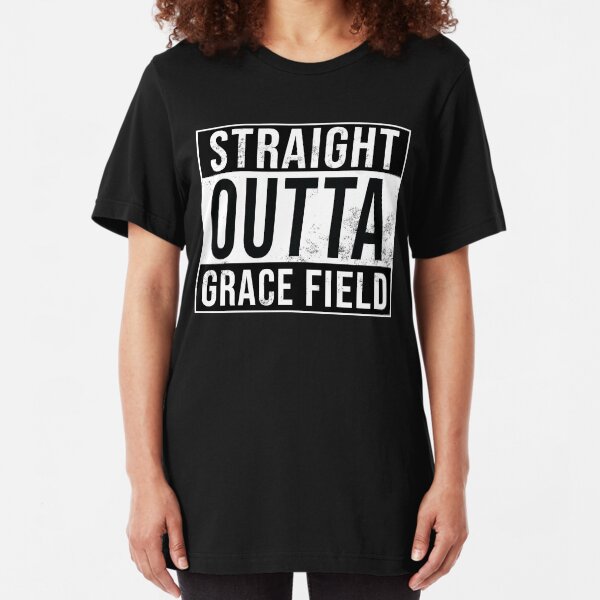 Straight Outta Grace Field Slim Fit T-Shirt