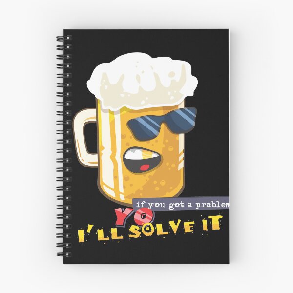 Item preview, Yo Ill Solve It Funny Beer Humor Beers Party Alcohol Bar designed and sold by Essetino.