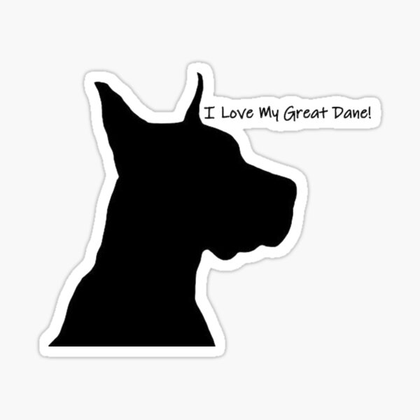I Love My Great Dane! Sticker