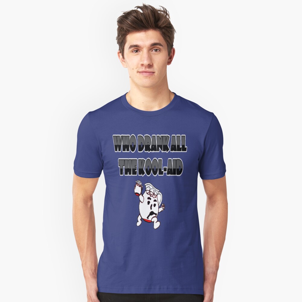 Who Drank all the Kool-aid Slim Fit T-Shirt