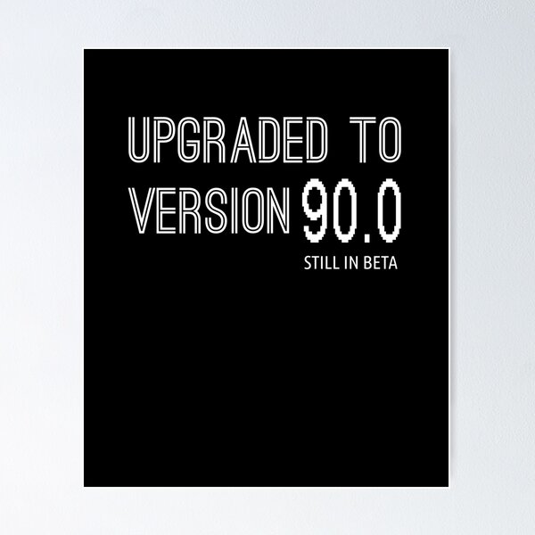 Item preview, Upgraded To Version 90.0 Shirt Funny Software 90th Birthday T-Shirt Great Gift for Grandparent Short-Sleeve Jersey Tee designed and sold by Panda Branda.